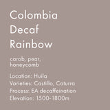 Colombia Decaf Rainbow