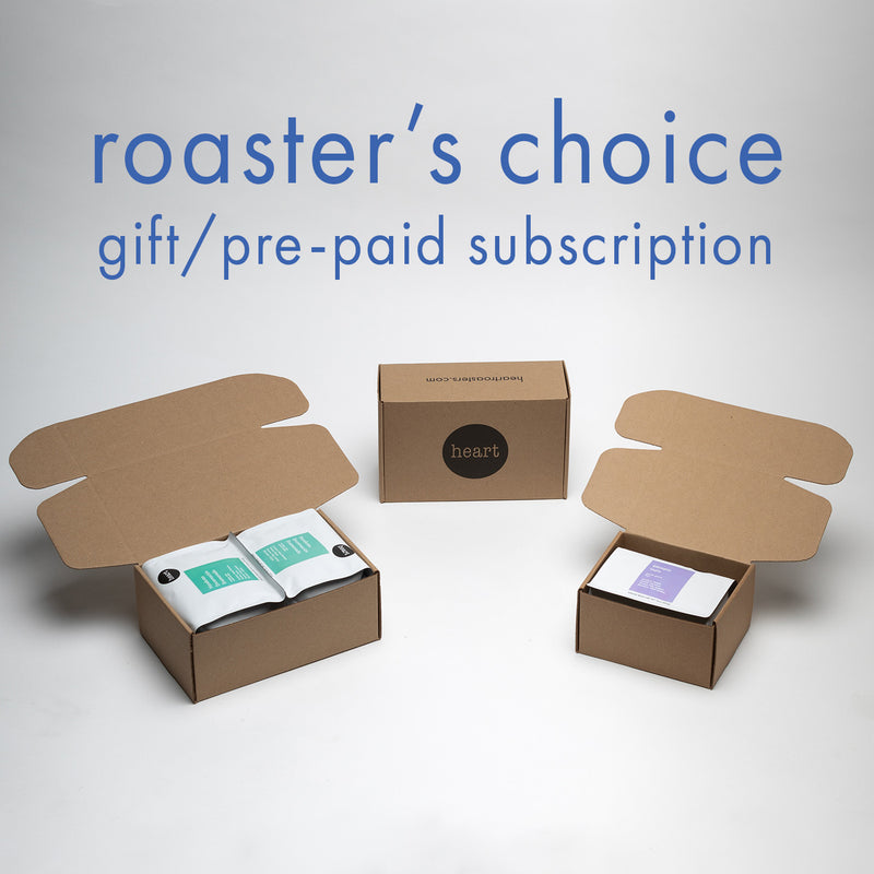 Roasters Choice Gift/Prepaid Subscription